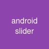 android slider