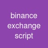 binance exchange script
