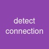 detect connection