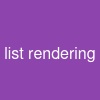 list rendering