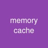 memory cache