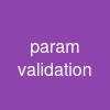 param validation