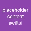 placeholder content swiftui