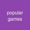 popular games