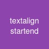 text-align: start/end