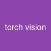 torch vision