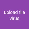 upload file virus