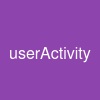 userActivity