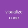 visualize code