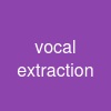 vocal extraction