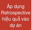 Áp dụng Retrospective hiệu quả vào dự án