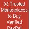 03 Trusted Marketplaces to Buy Verified PayPal Accounts Online