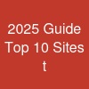 2025 Guide: Top 10 Sites t
