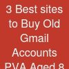 3 Best sites to Buy Old Gmail Accounts (PVA & Aged) (8)