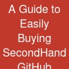 A Guide to Easily Buying Second-Hand GitHub