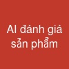 AI đánh giá sản phẩm