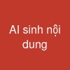 AI sinh nội dung