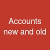 Accounts (new and old)