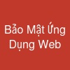 Bảo Mật Ứng Dụng Web