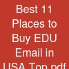 Best 11 Places to Buy EDU Email in USA Top .. ....pdf
