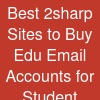 Best 2sharp Sites to Buy Edu Email Accounts for Student ...