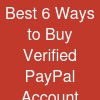 Best 6 Ways to Buy Verified PayPal Account