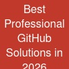 Best  Professional GitHub Solutions in 2026
