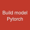 Build model Pytorch