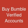 Buy Bumble Verified Accounts