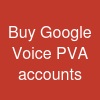 Buy Google Voice PVA accounts