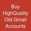 Buy High-Quality Old Gmail Accounts