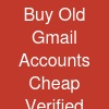 Buy Old Gmail Accounts: Cheap & Verified (2026)