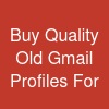 Buy Quality Old Gmail Profiles For