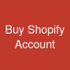 Buy  Shopify Account