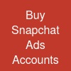 Buy Snapchat Ads Accounts