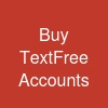 Buy TextFree Accounts