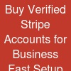 Buy Verified Stripe Accounts for Business - Fast Setup