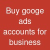 Buy googe ads accounts for business