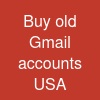 Buy old Gmail accounts USA