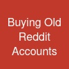 Buying Old Reddit Accounts