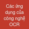 Các ứng dụng của công nghệ OCR