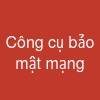 Công cụ bảo mật mạng