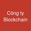 Công ty Blockchain