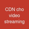CDN cho video streaming