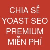 CHIA SẺ YOAST SEO PREMIUM MIỄN PHÍ