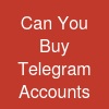 Can You Buy Telegram Accounts?