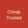 Cheap & Trusted)