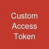 Custom Access Token