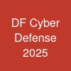 DF Cyber Defense 2025