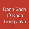 Danh Sách Từ Khóa Trong Java